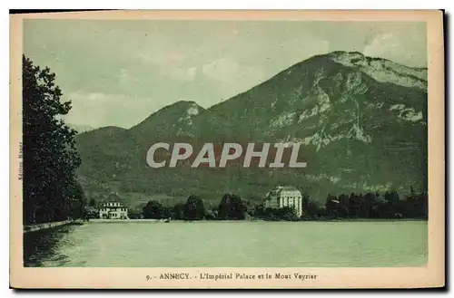 Cartes postales Annecy L'Imperial Palace et le Mont Veyrier