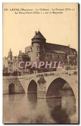 Ansichtskarte AK Laval Mayenne le Chateau le Donjon Le Vieux Pont