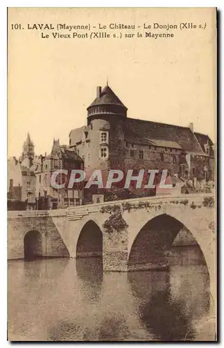 Cartes postales Laval Mayenne le Chateau le Donjon Le Vieux Pont