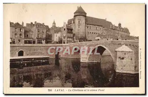 Ansichtskarte AK Laval le Chateau et le vieux Pont