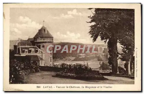 Cartes postales Laval Vue sur le Chateau la Mayenne et le Viaduc