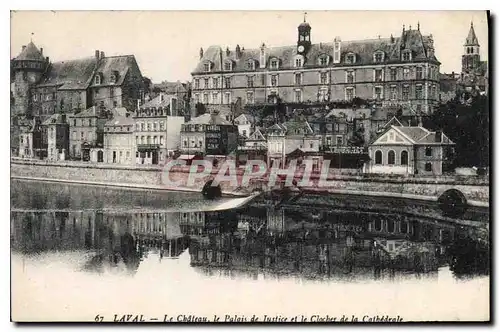 Cartes postales Laval le Chateau le Palais de Justice et le Clocher de la Cathedrale