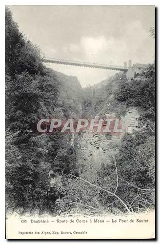 Ansichtskarte AK Dauphine Route de Corps a Mens le Pont du Sautet