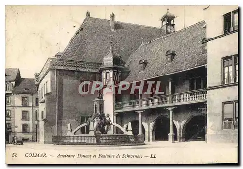 Ansichtskarte AK Colmar Ancienne Douane et Fontaine de Schwendi