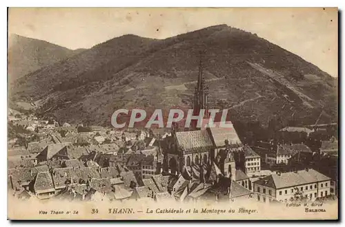 Ansichtskarte AK Thann La Cathedrale et la Montagne du Ranger