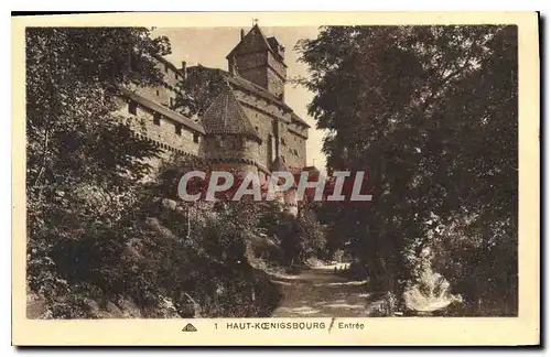 Cartes postales Haut Koenigsbourg Entree