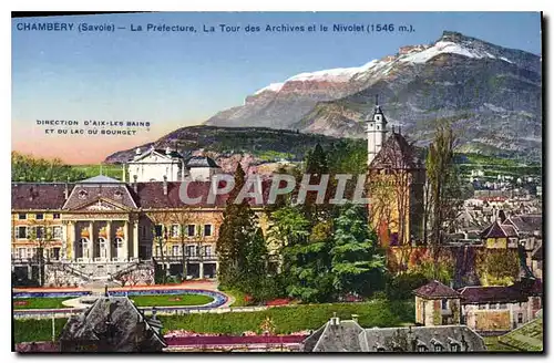 Cartes postales Chambery Savoie La Prefecture La Tour des Archives et le Nivolet