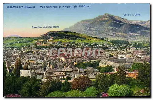 Cartes postales Chambery Savoie Vue generale et Nivolet