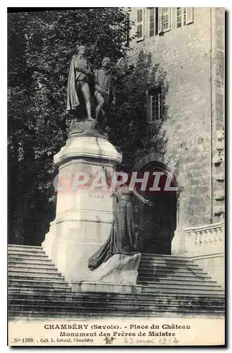 Cartes postales Chambery Savoie Place du chateau Monument des Freres de Maistre