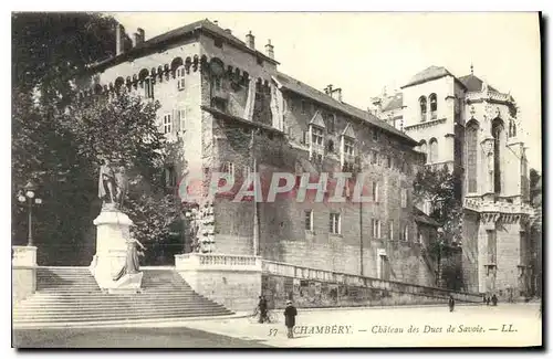 Cartes postales Chambery Chateau des Ducs de Savoie