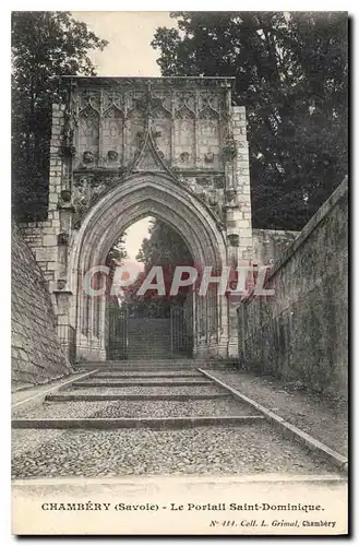 Ansichtskarte AK Chambery Savoie Le Portail Saint Dominique