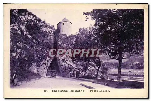 Cartes postales Besancon les Bains Porte Taillee