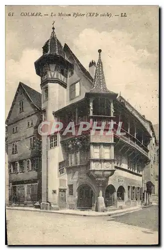 Cartes postales Colmar la Maison Pfister XVI siecle