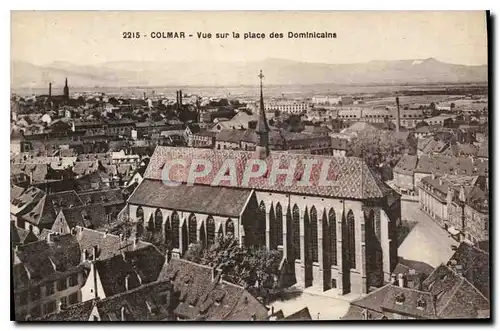 Ansichtskarte AK Colmar vue sur la place des Dominicains