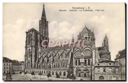 Cartes postales Strassburg I E la Cathedrale cote Sud