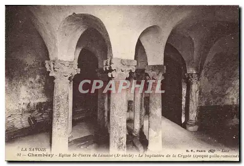 Ansichtskarte AK La Savoie Chambery eglise St Pierre de Lemenc X siecle la basilique de la Crypte epoque gallo ro