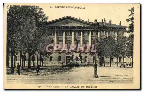 Ansichtskarte AK La Savoie Pittoresque Chambery le palais de justice