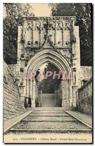 Cartes postales Chambery chateau Ducal Portail Saint Dominique