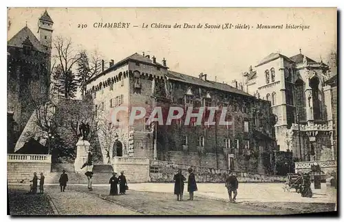 Ansichtskarte AK Chambery le chateau des Ducs de Savoie XI siecle Monument Historique