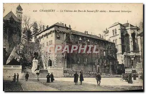 Cartes postales Chambery le chateau des Ducs de Savoie XI siecle Monument Historique