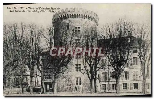 Cartes postales Chambery Tour de l'ancien Manoir des Sires de Chambery XI siecle