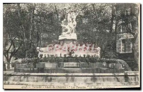 Cartes postales Marseille Cours du Chapitre les Danaides