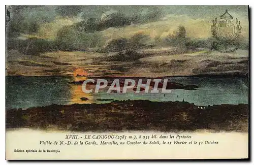 Ansichtskarte AK Le Ganigou fans les Pyrenees Visible de N D de la Garde Marseille au coucher du Soleil le 11 Fev