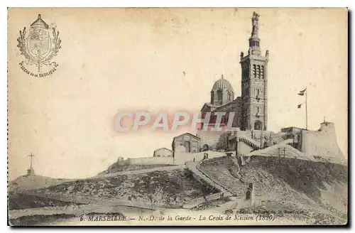 Cartes postales Marseille N D de la Garde la Croix de Mission 1820