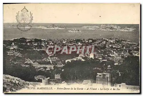 Cartes postales Marseille Notre Dame de la Garde a l'Ouest le Golde et les Iles