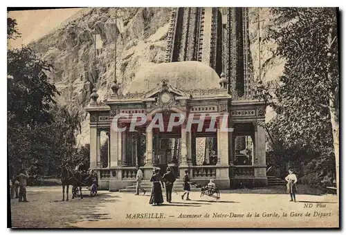 Cartes postales Marseille Ascenseur de Notre Dame de la Garde la gare de Depart