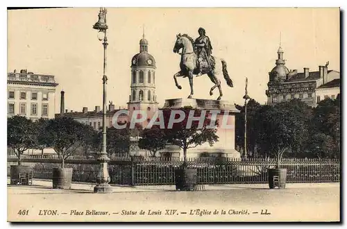 Cartes postales Lyon Place Bellecour statue de Louis XIV l'eglise de la Charite