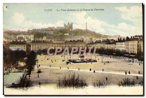 Ansichtskarte AK Lyon la place Bellecour et le Coteau de Fourviere