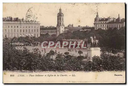 Ansichtskarte AK Lyon place Bellecour et eglise de la Charite