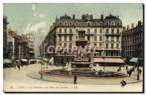 Cartes postales Lyon La Fontaine et la Place des Jacobins