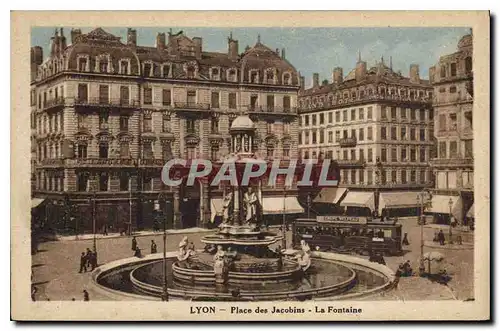 Ansichtskarte AK Lyon Place des Jacobins La Fontaine