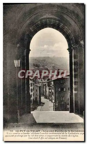 Ansichtskarte AK Le Puy en Velay le ganrd porche de la Cathedrale