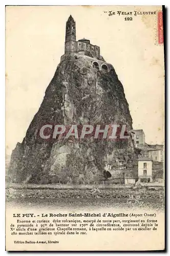 Cartes postales Le Puy Le Roches Saint Michel d'Aiguilhe Aspect Ouest