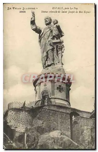 Cartes postales Le Velay Illaustre Esplay pris Le Puy Statue colossale de Saint Joseph de Bon Espoir