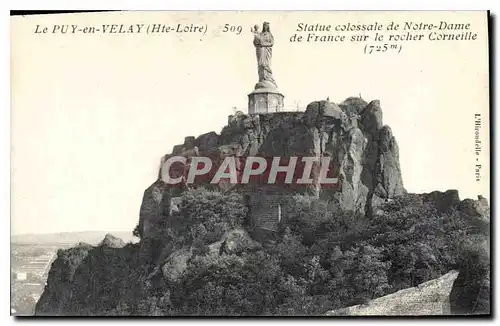 Cartes postales Le Puy Hte Loire Statue colossale de Notre Dame de France dur le rocher Corneille