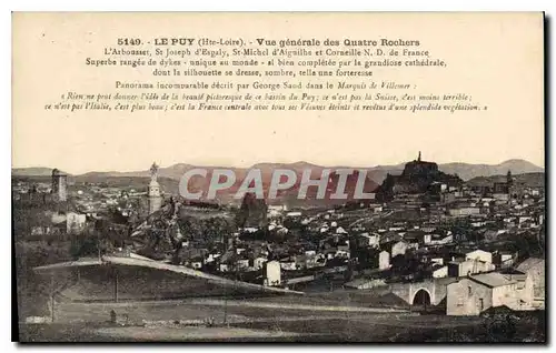 Ansichtskarte AK Le Puy Hte Loire Vue generale des Quatre Rochers