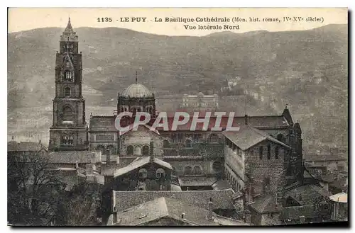 Cartes postales Le Puy La Bassilique Cathedrale Vue laterale Nord