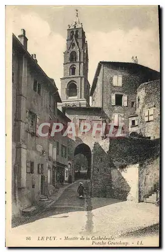 Ansichtskarte AK Le Puy Montee de la Cathedrale Porche Grateloup