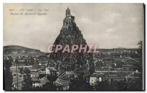 Cartes postales Hte Loire Le Puy Rocher St Michel d'Aiguilhe