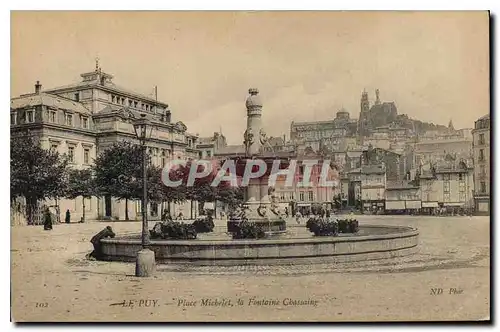 Cartes postales Le Puy Place Michelet la Fontaine Chassaing