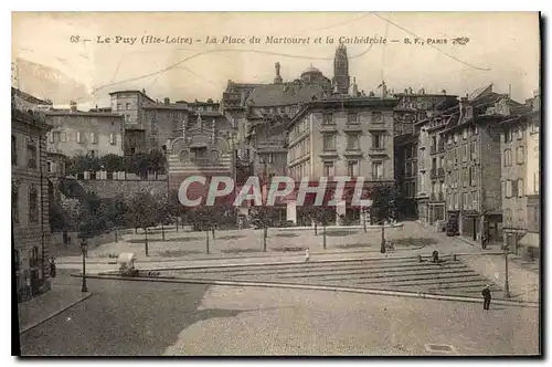 Ansichtskarte AK Le Puy Hte Loire La Place du Martouret et la Cathedrale