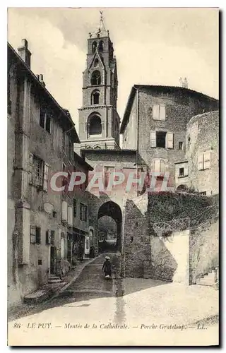 Ansichtskarte AK Le Puy Montee de la Cathedrale Porche Grateloup