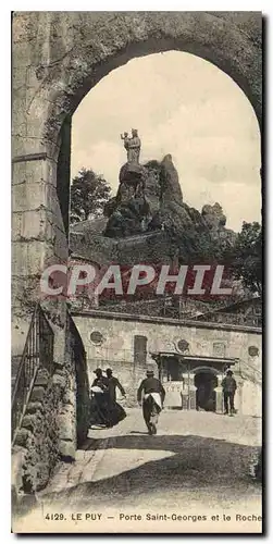 Ansichtskarte AK Le Puy Porte Saint Georges et le Roche