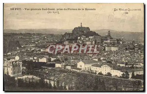 Cartes postales Le Puy Vue generale Sud Ouest prise du Plateau de la Ronzade