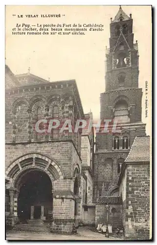 Ansichtskarte AK Le Velay Illustre Le Puy Le porche du Fort de la Cathedrale