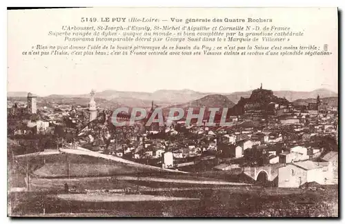 Cartes postales Le Puy Hte Loire Vue generale des Quatre Rochers